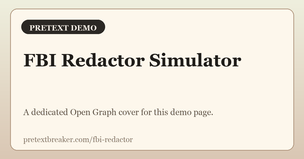 Text Box Fbi FBI Redactor Simulator | Pretext Demo