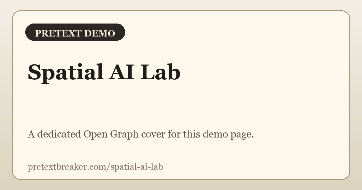 Spatial AI Lab | Pretext Demo